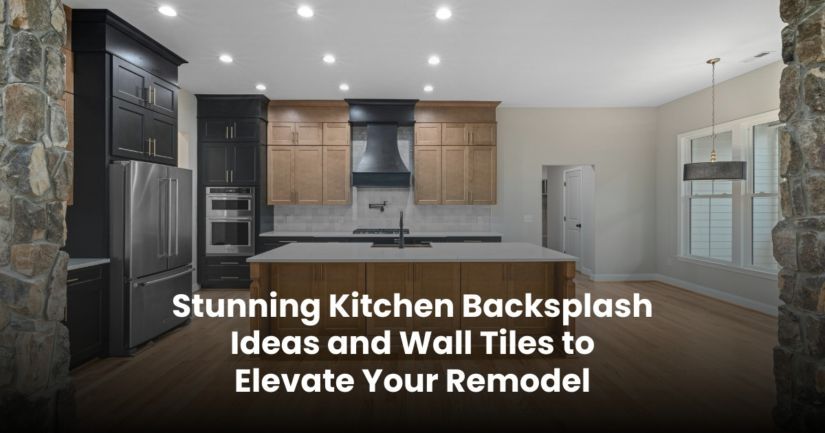 Stunning Kitchen Backsplash Ideas and Wall Tiles to Elevate Your Remodel